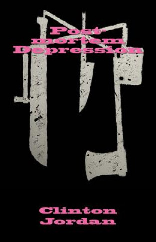 Knjiga Post-mortem Depression Clinton Robert Jordan