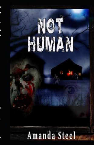 Knjiga Not Human Amanda Steel