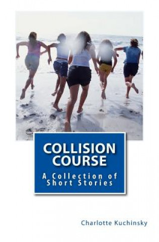 Knjiga Collision Course MS Charlotte Kuchinsky