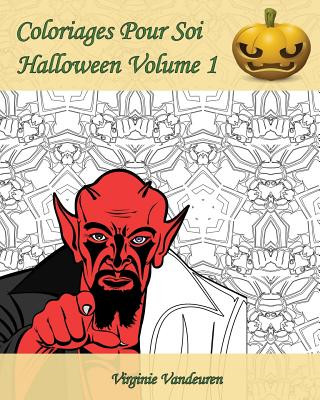 Carte Coloriages Pour Soi - Halloween Volume 1: 25 Coloriages Pour Célébrer Halloween Virginie Vandeuren