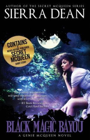 Knjiga Black Magic Bayou Sierra Dean