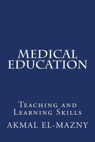 Könyv Medical Education Akmal El-Mazny