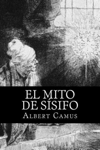 Carte El Mito de Sisifo (Spansih Edition) Albert Camus