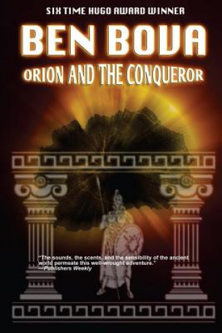 Kniha Orion and the Conqueror Ben Bova