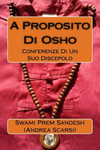 Könyv Proposito Di Osho Dr Andrea Scarsi Msc D