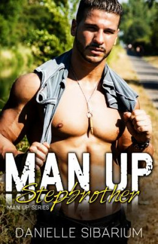 Książka Man Up Stepbrother Danielle Sibarium