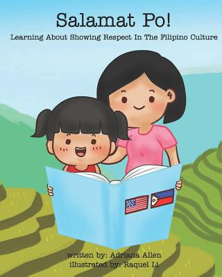 Kniha Salamat Po!: Learning About Showing Respect In The Filipino Culture Adriana Allen