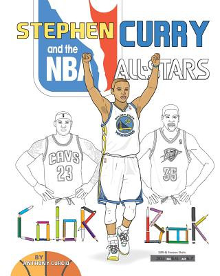 Carte Stephen Curry and the NBA All Stars: Basketball Coloring Book for Kids Anthony Curcio