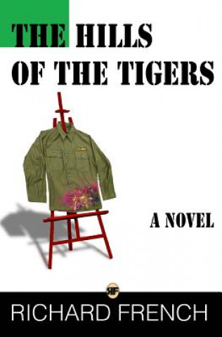 Book The Hills of the Tigers Richard French