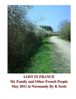 Könyv My Family and Other French People: A Journey Through Normandy MR Kevin Scott