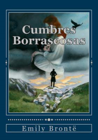 Kniha Cumbres Borrascosas Emily Bronte