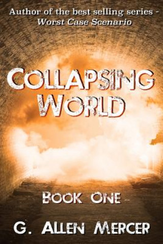 Boek Collapsing World: Book 1 G Allen Mercer