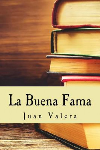 Buch La Buena Fama Juan Valera