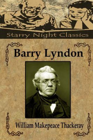 Kniha Barry Lyndon William Makepeace Thackeray