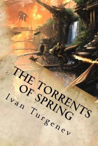 Kniha The Torrents of Spring Ivan Turgenev