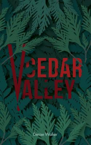 Livro Cedar Valley Denise Walker