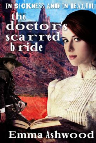 Knjiga The Doctors Sccared Bride Emma Ashwood