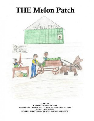 Boek The Melon Patch Kimberly J Haynes-Bauer