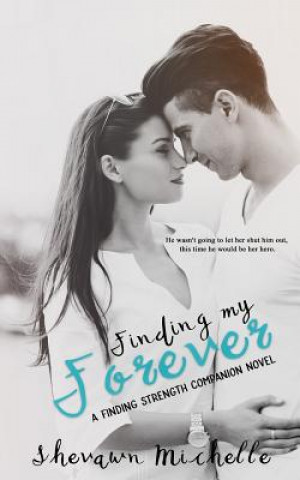 Książka Finding My Forever Shevawn Michelle