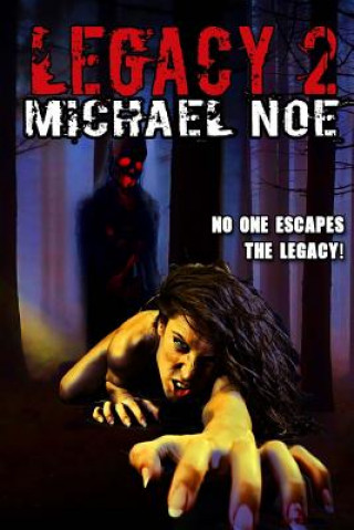 Book Legacy 2 Michael Noe