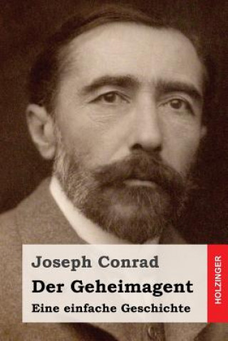 Kniha Der Geheimagent: Eine einfache Geschichte Joseph Conrad