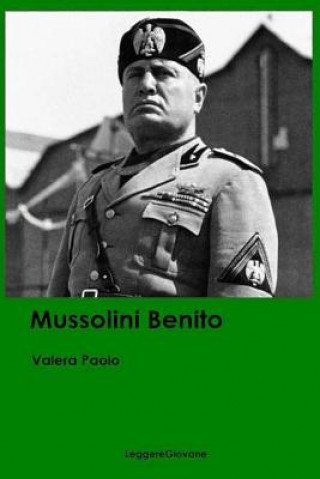 Carte Benito Mussolini Valera Paolo Leggeregiovane