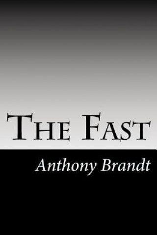 Könyv The Fast Anthony Brandt