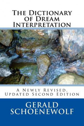 Książka The Dictionary of Dream Interpretation: 2nd Edition Gerald Schoenewolf Ph D