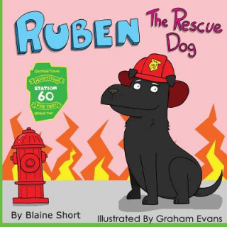 Книга Reuben the Rescue Dog Blaine L Short