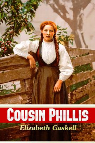 Kniha Cousin Phillis Elizabeth Gaskell