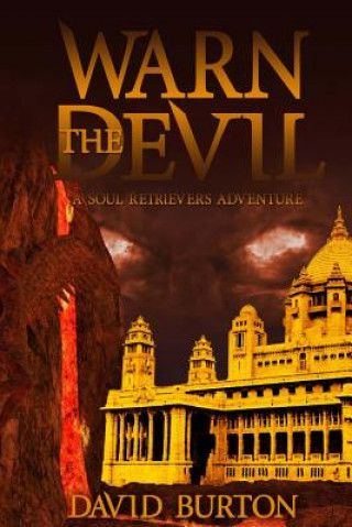 Książka Warn the Devil: A Soul Retriever novel 2 David Burton