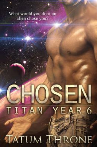 Kniha Chosen: Titan Year Tatum Throne