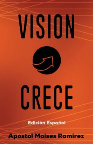 Buch Vision Crece: Edicion Espanol Moises Ramirez