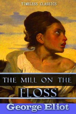 Książka The Mill on the Floss George Eliot