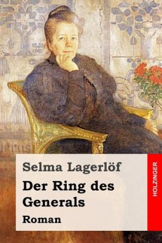 Książka Der Ring des Generals: Roman Selma Lagerlof