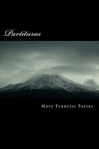 Книга Partituras: Score Mary Francisc Farias