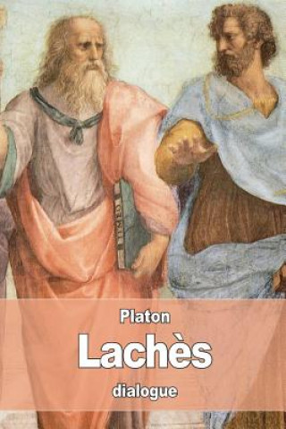 Buch Lach?s: ou Du courage Platon