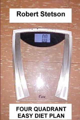 Knjiga For Quadrant Easy Diet Plan Robert Stetson