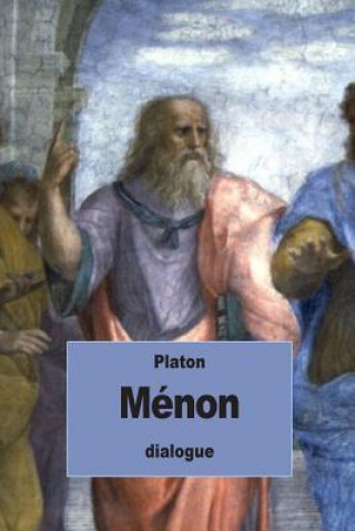 Könyv Ménon: ou De la vertu Platon