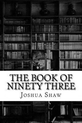 Kniha The Book of Ninety Three MR Joshua Shaw