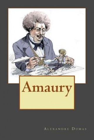 Kniha Amaury Alexandre Dumas