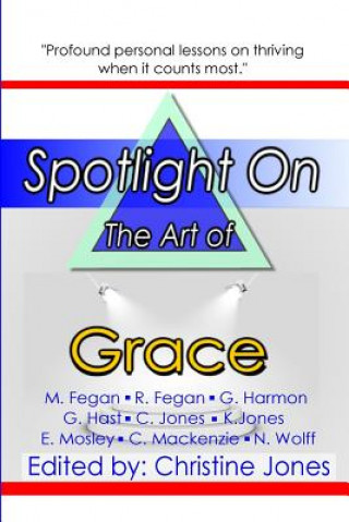 Buch Spotlight on the Art of Grace Nick Wolff