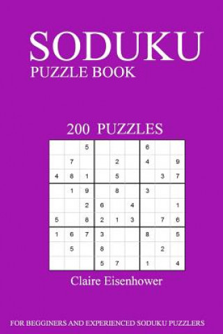 Kniha Sudoku Puzzle Book: [2017 Edition] 200 Puzzles 4th Edition Claire Eisenhower