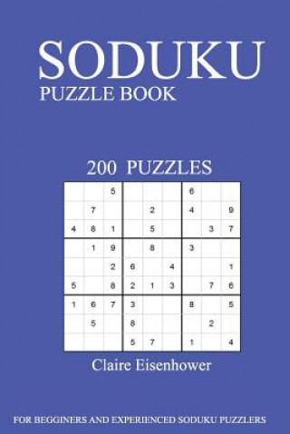 Knjiga Sudoku Puzzle Book: [2017 Edition] Volume 5-200 Puzzles Claire Eisenhower