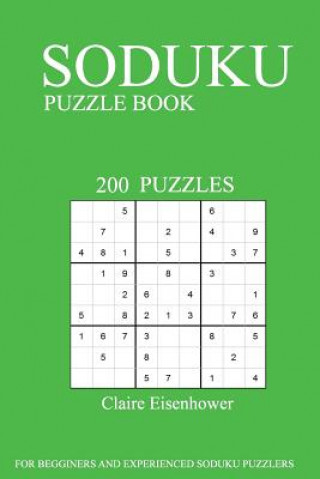 Kniha Sudoku Puzzle Book: [2017 Edition] Volume 6-200 Puzzles Claire Eisenhower