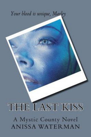 Book The Last Kiss Anissa Waterman