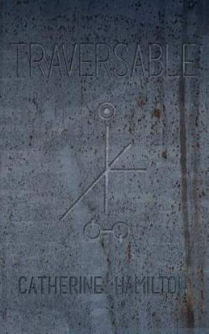 Knjiga Traversable Catherine Hamilton