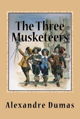 Kniha The Three Musketeers Alexandre Dumas