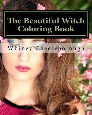 Book The Beautiful Witch Coloring Book: An Adult Coloring Adventure Whiney Cheeseborough