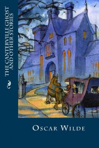 Книга The Canterville Ghost and Other Stories Oscar Wilde